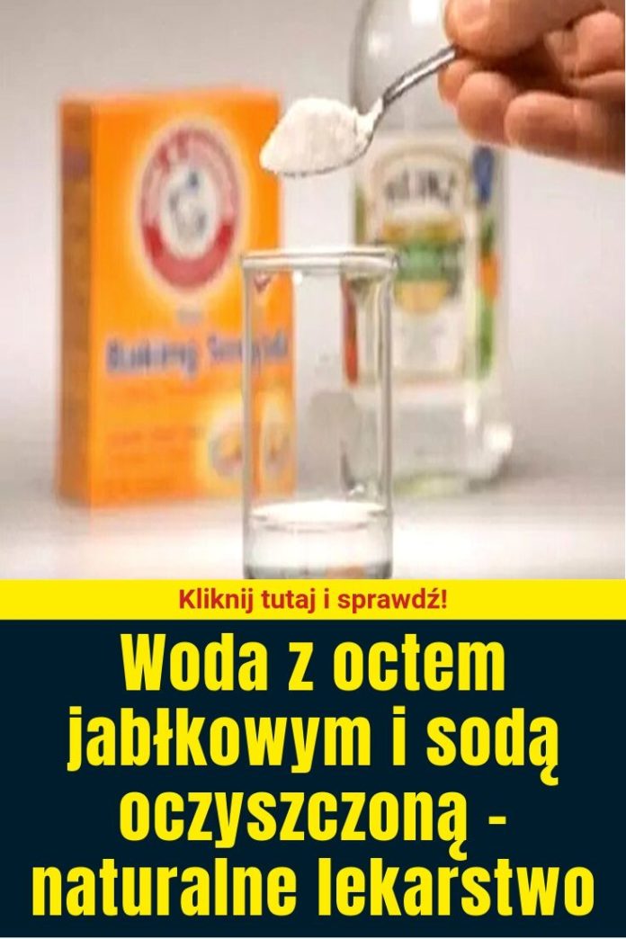 Doświadczenie Z Sodą I Octem Wnioski Woda z octem jabłkowym i sodą oczyszczoną - naturalne lekarstwo