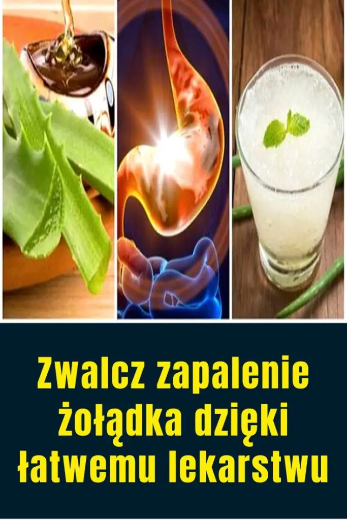 Zwalcz zapalenie żołądka dzięki temu łatwemu naturalnemu lekarstwu