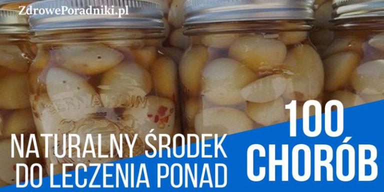 Naturalny środek do leczenia co najmniej 100 chorób