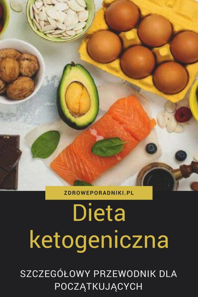Dieta ketogeniczna: szczegółowy przewodnik dla początkujących
