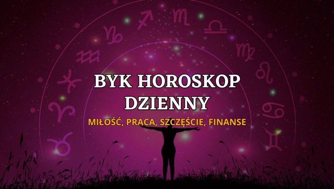 Byk Horoskop Dzienny