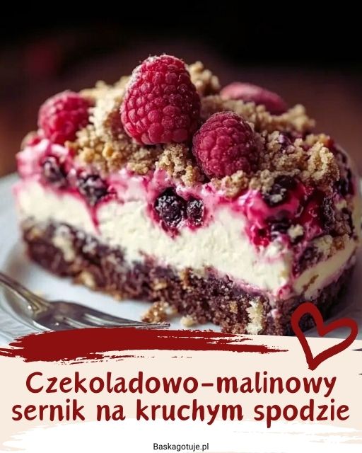 Czekoladowo-malinowy sernik na kruchym spodzie